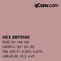 カラーコード: HEX #BF9598 | qconv.com