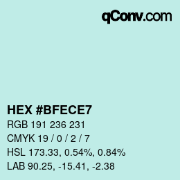Farbcode: HEX #BFECE7 | qconv.com