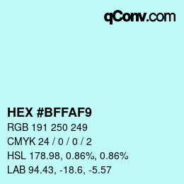 カラーコード: HEX #BFFAF9 | qconv.com