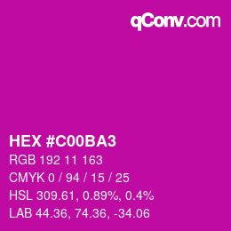 カラーコード: HEX #C00BA3 | qconv.com
