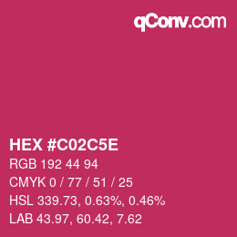 カラーコード: HEX #C02C5E | qconv.com
