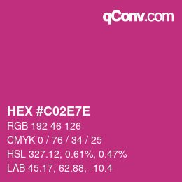 カラーコード: HEX #C02E7E | qconv.com