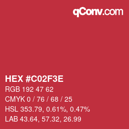 Farbcode: HEX #C02F3E | qconv.com