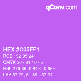 カラーコード: HEX #C05FF1 | qconv.com