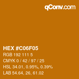 Color code: HEX #C06F05 | qconv.com
