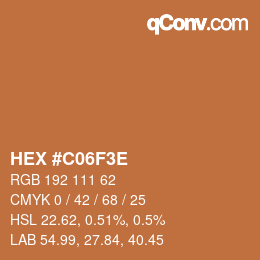 カラーコード: HEX #C06F3E | qconv.com