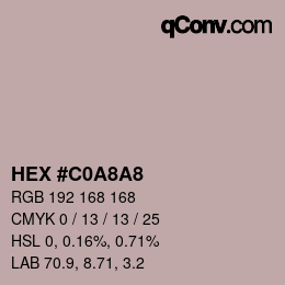 Color code: HEX #C0A8A8 | qconv.com