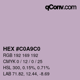 カラーコード: HEX #C0A9C0 | qconv.com