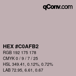 颜色代码: HEX #C0AFB2 | qconv.com