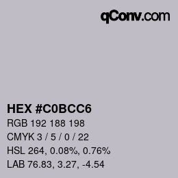 Color code: HEX #C0BCC6 | qconv.com