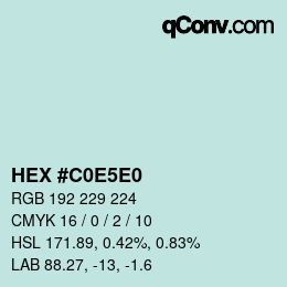 カラーコード: HEX #C0E5E0 | qconv.com