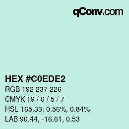 カラーコード: HEX #C0EDE2 | qconv.com
