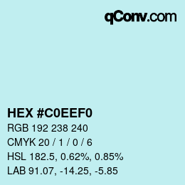 Color code: HEX #C0EEF0 | qconv.com