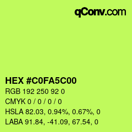 Farbcode: HEX #C0FA5C00 | qconv.com
