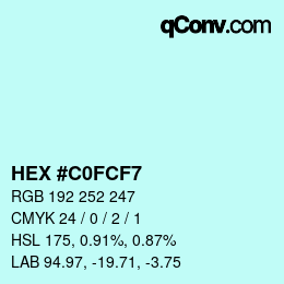 Color code: HEX #C0FCF7 | qconv.com