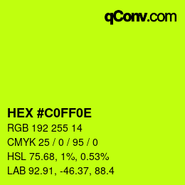 Color code: HEX #C0FF0E | qconv.com