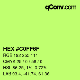 カラーコード: HEX #C0FF6F | qconv.com