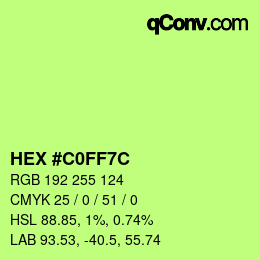 カラーコード: HEX #C0FF7C | qconv.com