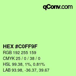 Color code: HEX #C0FF9F | qconv.com