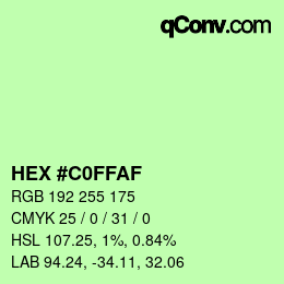 カラーコード: HEX #C0FFAF | qconv.com