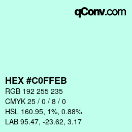カラーコード: HEX #C0FFEB | qconv.com
