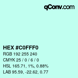 カラーコード: HEX #C0FFF0 | qconv.com