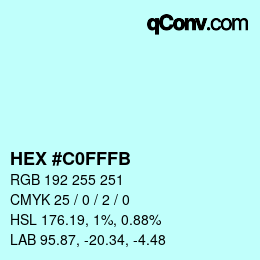 Farbcode: HEX #C0FFFB | qconv.com