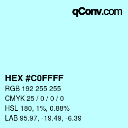 Color code: HEX #C0FFFF | qconv.com