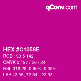Color code: HEX #C1058E | qconv.com
