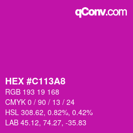 カラーコード: HEX #C113A8 | qconv.com