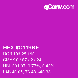 カラーコード: HEX #C119BE | qconv.com