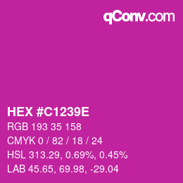 カラーコード: HEX #C1239E | qconv.com