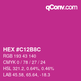 カラーコード: HEX #C12B8C | qconv.com