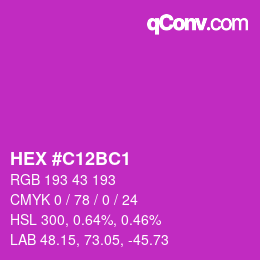 Color code: HEX #C12BC1 | qconv.com