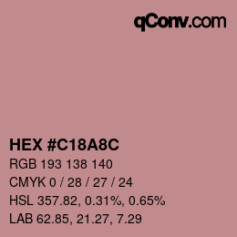 カラーコード: HEX #C18A8C | qconv.com