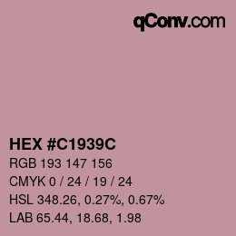 カラーコード: HEX #C1939C | qconv.com