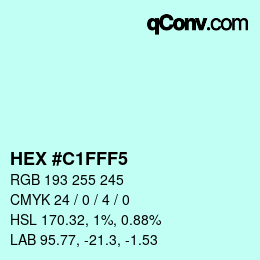 カラーコード: HEX #C1FFF5 | qconv.com