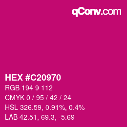 Color code: HEX #C20970 | qconv.com