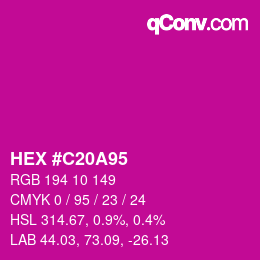 カラーコード: HEX #C20A95 | qconv.com