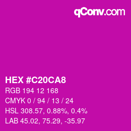 カラーコード: HEX #C20CA8 | qconv.com