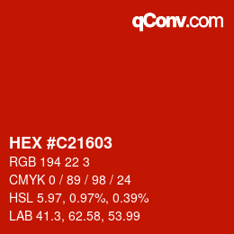 カラーコード: HEX #C21603 | qconv.com