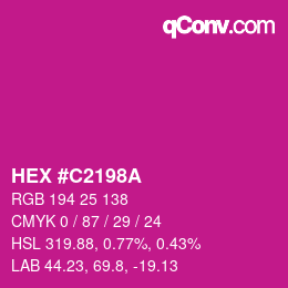 颜色代码: HEX #C2198A | qconv.com