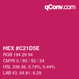 カラーコード: HEX #C21D5E | qconv.com