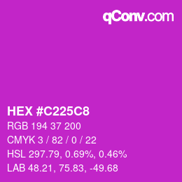颜色代码: HEX #C225C8 | qconv.com