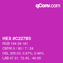 カラーコード: HEX #C227B5 | qconv.com