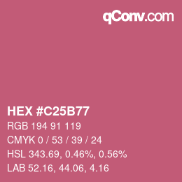 カラーコード: HEX #C25B77 | qconv.com