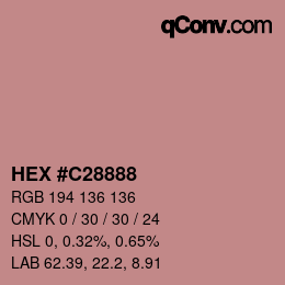 Color code: HEX #C28888 | qconv.com