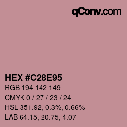 カラーコード: HEX #C28E95 | qconv.com