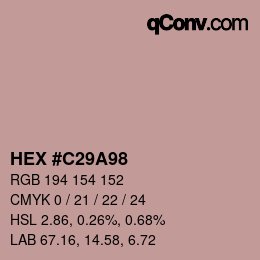 Color code: HEX #C29A98 | qconv.com