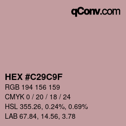 カラーコード: HEX #C29C9F | qconv.com